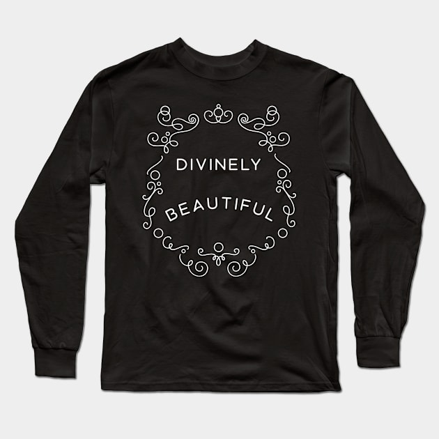 Divinely Beautiful Long Sleeve T-Shirt by BumbleBess